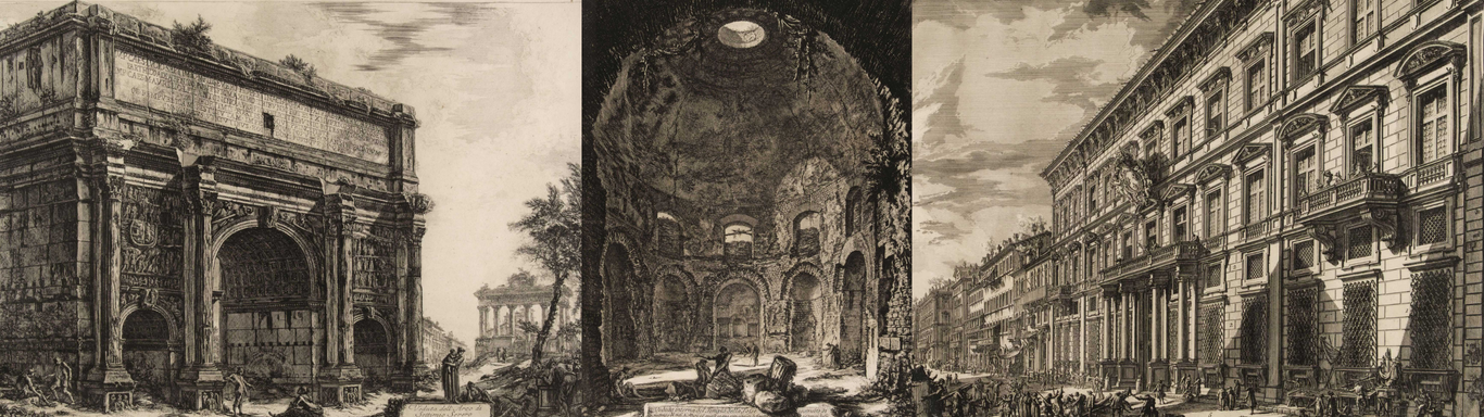 Visions of the Eternal City: Piranesi’s Views of Rome